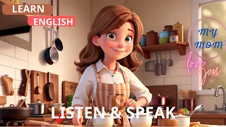 MY MOM  / Improve your English / English Listening Skills - speaking skills / Daily life