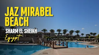 Jaz Mirabel Beach 🛎 Sharm El Sheikh