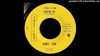 Gary Van - I Feel A Sin Coming On - Justice 45 (Dallas, TX)