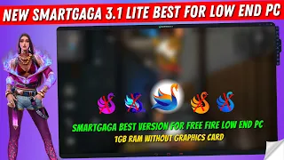 (NEW) Smartgaga 3.1 Lite Best Version For Free Fire Low End PC - 1GB Ram Without Graphics Card