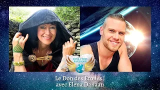 Le Don des Étoiles avec Elena Danaan ! Révélations pour l'humanité sur la présence extraterrestre !