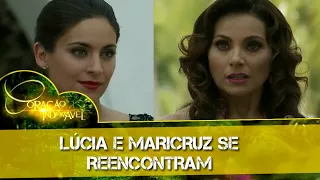 Coração Indomável - Lúcia e Maricruz se reencontram