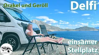 #81 Delfi, Orakel, Wunder und Geröll, Stellplatz an steilster Steinküste? Griechenland 2022