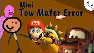 Mini Tow Mater Error