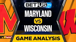 Maryland vs Wisconsin (12-6-22) Game Preview & College Basketball Expert Predictions