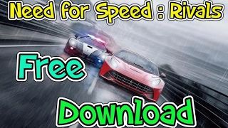 How to Download & Install - Need for Speed : Rivals ( 2017 )