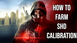 Fastest Way to Farm SHD Calibration | How to Get SHD Calibration | The Division 2