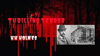 The True Story of HH Holmes-America's First Serial Killer