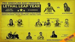 [FULL SHOW] Pro Wrestling EAST: Lethal Leap Year (29th February 2020)