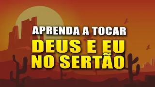 Como Tocar Deus e eu no Sertão - Victor e Leo (Aula de Violão)