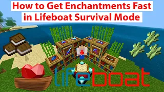 Lifeboat Survival Mode Enchanting Fastest Method
