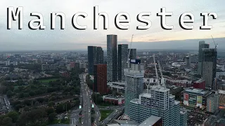 Manchester by Drone [4k]