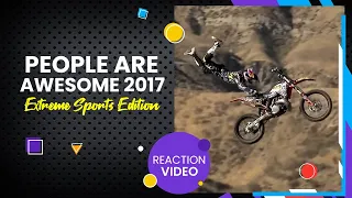 Reacting To People Are Awesome 2017 Extreme Sports Edition | V220