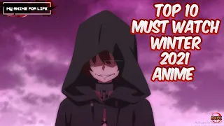 Top 10 Winter 2021 Anime You MUST Watch