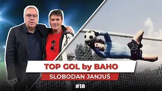 TOP GOL by BAHO - SLOBODAN JANJUŠ