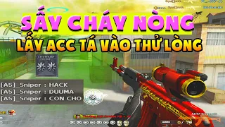 ► Bình luận Đột Kích - Sấy cháy nòng với ak47 RED - Lấy acc trung tá thử lòng chiến sỹ và cái kết