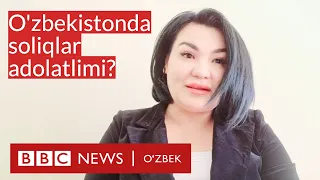 Ўзбекистон: Ким кўп солиқ тўлаяптию, ким кам? Солиқлар адолатлими? BBC News O'zbekiston Soliq