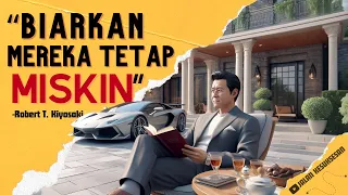 Tentang Uang, Keluarga dan Lingkungan Menentukan Anda Menjadi Kaya atau Miskin - Robert Kiyosaki