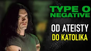 TYPE O NEGATIVE - PETER STEELE I JEGO DUCHOWA PRZEMIANA