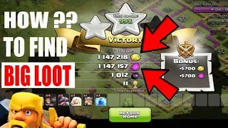 How to get big loot in coc.