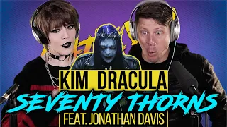 MORE KIM DRACULA PLEASE!! // KIM DRACULA - SEVENTY THORNS FEAT. JONATHAN DAVIS