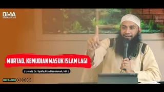 HUKUM ORANG MURTAD, KEMUDIAN MASUK ISLAM LAGI