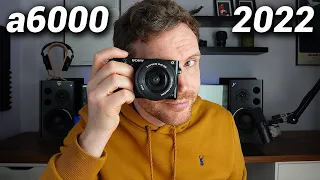 Should you Buy the SONY a6000 in 2022?