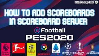 How to Add Scoreboard to Scoreboard Server PES 2020