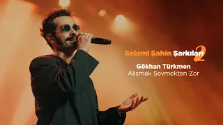 Gökhan Türkmen - Alışmak Sevmekten Zor (Official 4K Video)