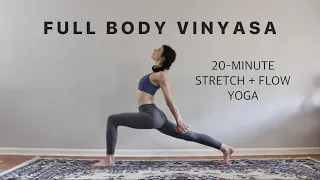 Stretch + Flow Yoga • 20-Minute Full Body Vinyasa
