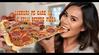 Lucruri Surprinzătoare despre Pizza