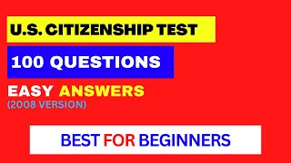 2022 - 100 Civics Questions (2008 version) for the US Citizenship Test I N400 Interview, Citizenship