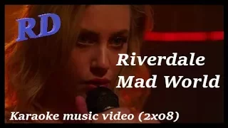 Mad World - Karaoke music video -  Riverdale 2x08