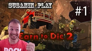 EARN TO DIE 2 ✪ ТАЧКА НА ПРОКАЧКУ - ДАВИМ ЗОМБИ ✪ #1