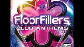 Floorfillers Club Anthems - Download Now!