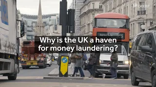 Why is the UK a haven for money laundering?