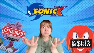 Sonic X Censorship is Incredibly Inconsistent