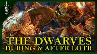What Happened To The DWARVES During And After The Lord of the Rings? | Lord of the Rings Lore