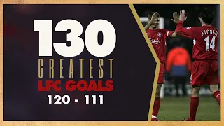 130 GREATEST LIVERPOOL GOALS | 120-111 | Xabi Alonso from the halfway line