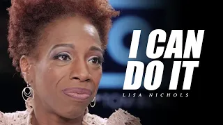 I CAN DO IT || Best Motivational Video(Featuring Lisa Nichols)