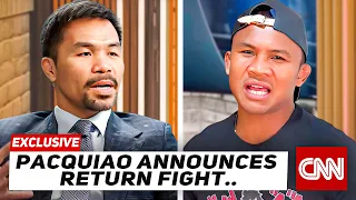 Manny Pacquiao ANNOUNCES Return FIGHT VS Buakaw Banchamek..