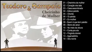 Teodoro e Sampaio - Cheirinho de mulher - 1997