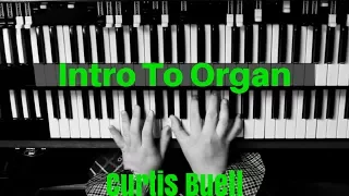 Intro To Organ (HD) // Basic Organ Concepts // Beginner Level Lesson