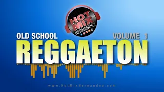 Reggaeton Mix Vol. 1 by Hot Mix Hernandez | Non Stop Reggaeton | Mix De Reggaeton