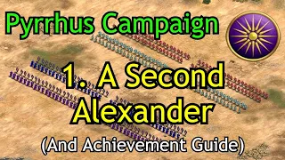 1. A Second Alexander (+Achievement!) | Pyrrhus of Epirus Campaign | AoE2: DE Return of Rome