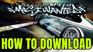 How To DOWNLOAD NFS Most Wanted On PC/Laptop (2024)