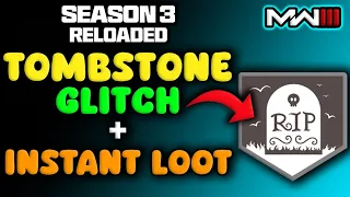 🔥MW3 Tombstone Glitch *INSTANT LOOT*🔥 Reset Tombstone FAST! (Season 3 Reloaded) - MW3 Zombies Glitch