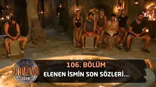 Survivor 2018  | 106. Bölüm |  Elenen İsmin Son Sözleri