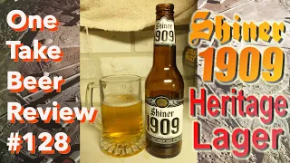 One Take Beer Review 128: Shiner 1909 Heritage Lager