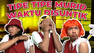 TIPE MURID WAKTU DI SUNTIK💉🧪